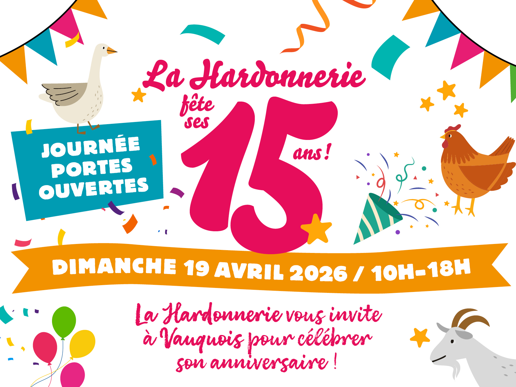 La Hardonnerie fête ses 15 ans